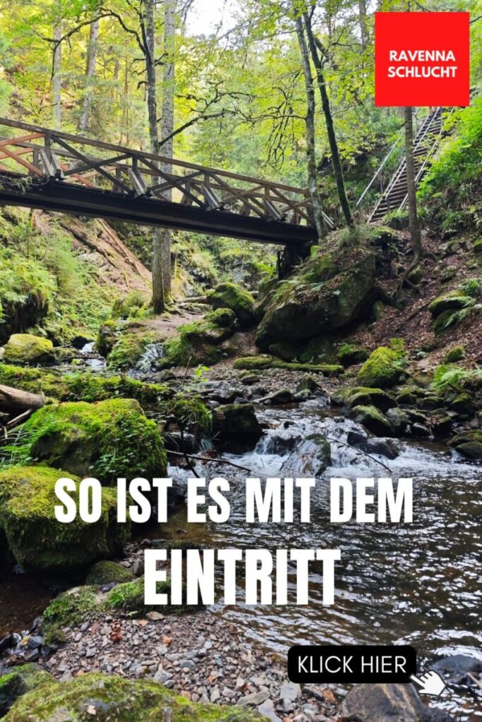 Ravennaschlucht Eintritt